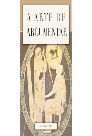 A Arte de Argumentar