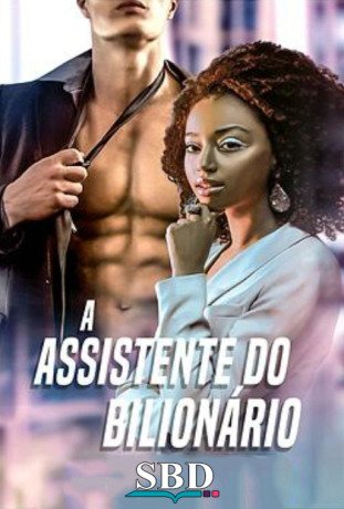 A Assistente do Bilionário