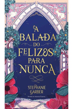A balada do felizes para nunca