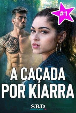 A Caçada por Kiarra