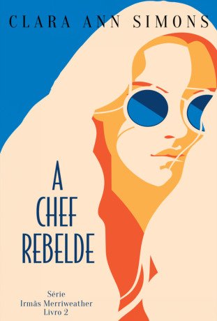 A Chef Rebelde