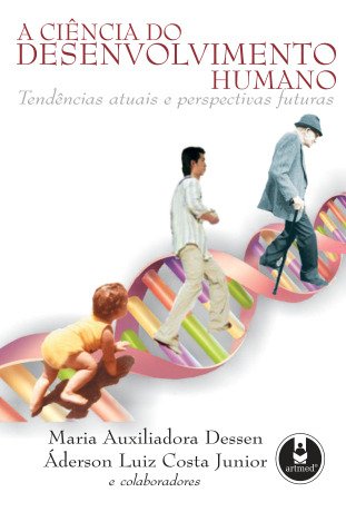 A Ciencia do Desenvolvimento Humano