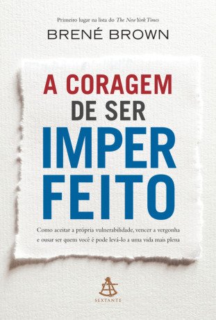 A coragem de ser imperfeito