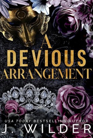 A Devious Arrangement (twisted Vows #3) J. Wilder
