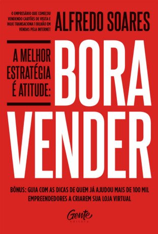 A melhor estratégia é atitude: Bora vender