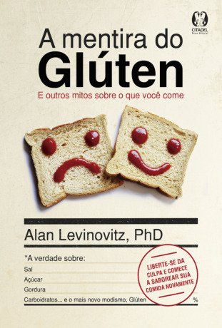 A mentira do glúten