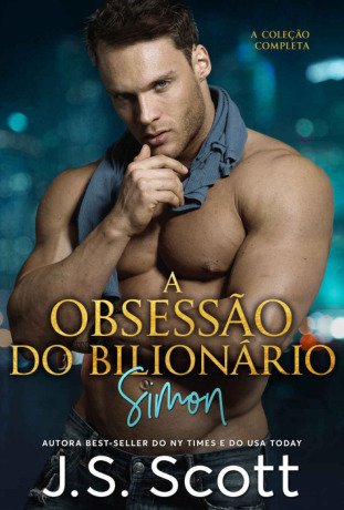 A Obsessão do Bilionário ~ Simon: A Coleção Completa