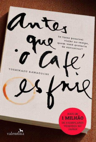 Antes Que o Cafe Esfrie