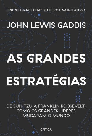 As grandes estratégias