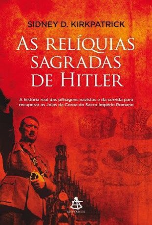 As Reliquias Sagradas de Hitler