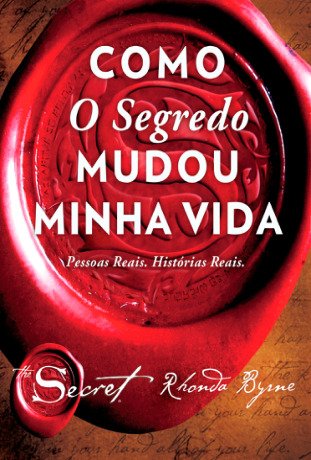 Como O Segredo mudou minha vida