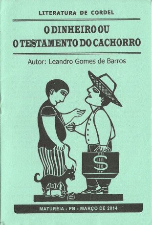 Cordel Leandro Gomes de Barros o Testamento do Cachorro o Dinheiro