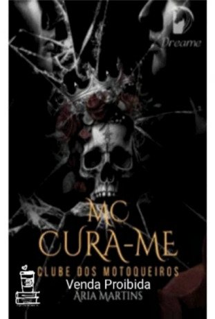Cura Me Clube dos Motoqueiros Aria Martins Lsc