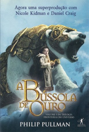 Fronteiras do Universo 1 - A Bússola de Ouro