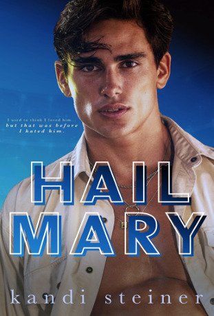 Hail Mary: An Enemies-to-Lovers Roommate Sports Romance (Red Zone Rivals)