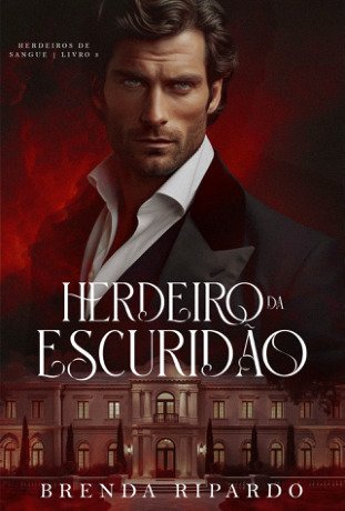 Herdeiro da Escuridão (Herdeiros de Sangue)