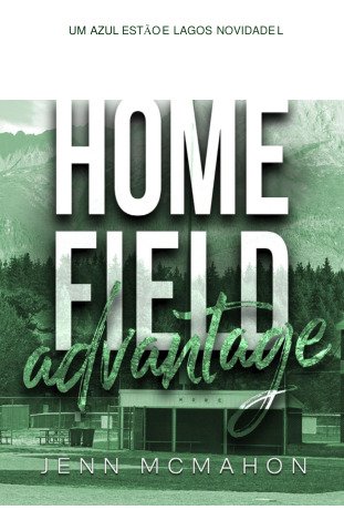 Home Field Advantage (Bluestone Lakes Book 2)