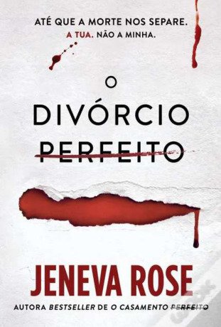 Jeneva Rose - O divórcio perfeito
