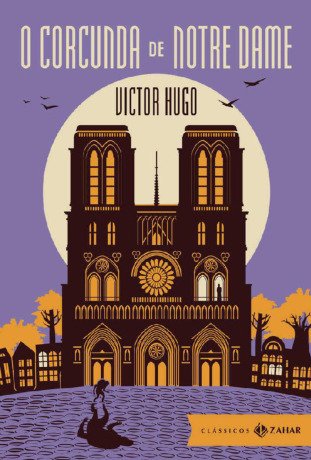 O corcunda de Notre Dame (Clássicos Zahar [bolso de luxo])