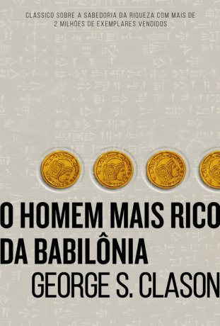 O Homem mais rico da Babilônia