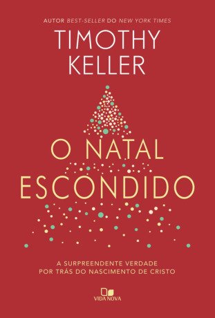 O Natal escondido: A surpreendente verdade por trás do nascimento de Cristo