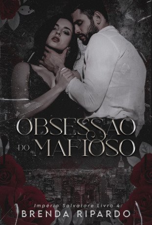 Obsessão do Mafioso (Império Salvatore)