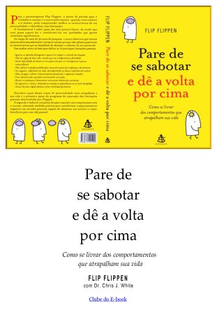 Pare de se sabotar e dê a volta por cima