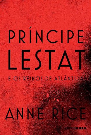 Príncipe Lestat e Os Reinos De Atlântida [e-Livros.xyz]
