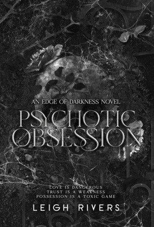 Psychotic Obsession (The Edge of Darkness Trilogy)