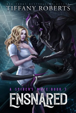Tiffany Roberts The Spider's Mate #1 Ensnared