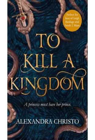 To Kill a Kingdom