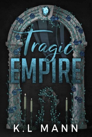Tragic Empire Kl Mann