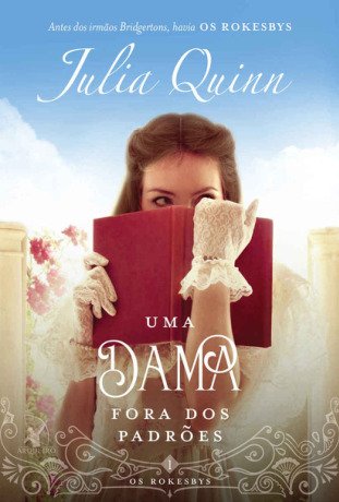 Uma dama fora dos padrões (Os Rokesbys Livro 1)