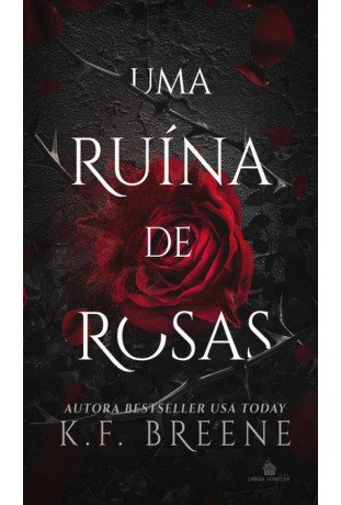 Uma Ruína de Rosas