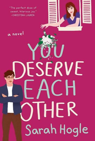You Deserve Each Other: The Perfect Escapist Feel-Good Romance